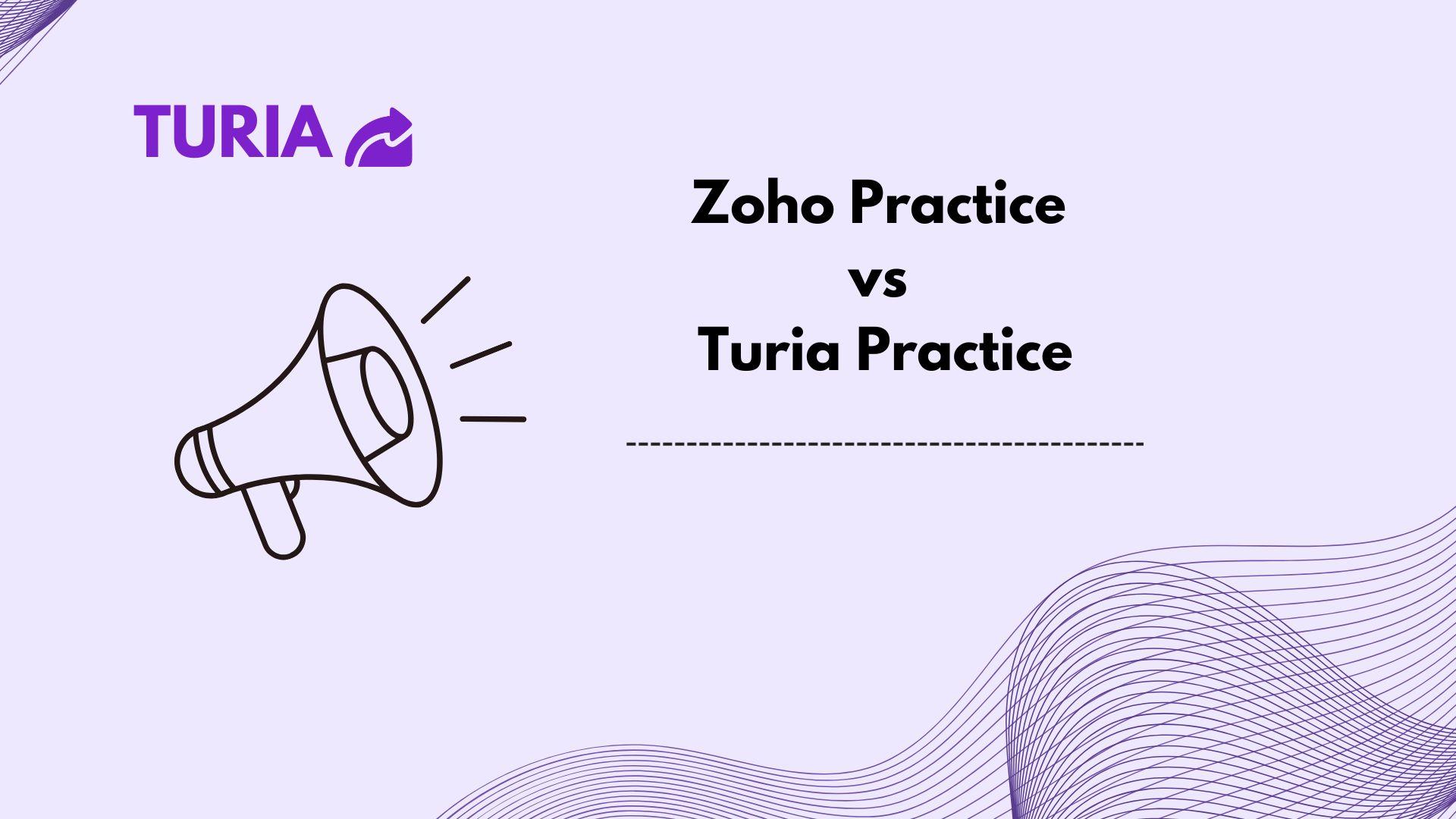 Zoho Practice vs Turia: Which CA Practice Management Software Wins in 2026?